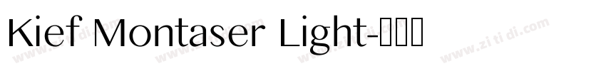 Kief Montaser Light字体转换 Kief Montaser Light字体转换